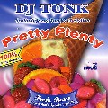 DJ TONK / PRETTY PLENTY
