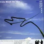JAZZ FANTASY / ジャズ・ファンタジー / EVERY BREATH WE TAKE