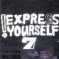 DJ YASU (VIBESRECORDS) / EXPRESS YOURSELF 7 BLUE