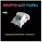 洋楽 Gruppo Jazz Marca GRUPPO JAZZ MARCA商品一覧｜JAZZ｜ディスクユニオン