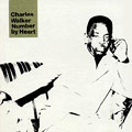 CHARLES WALKER / チャールズ・ウォーカー / NUMBER BY HEART