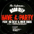 MOBB DEEP / モブ・ディープ / HAVE A PARTY