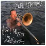 VINCENT NILSSON / MORE SPIRITUALS!