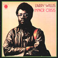 LARRY WILLIS / ラリー・ウィリス / INNER CRISIS