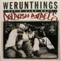 DA BUSH BABEES / ブッシュ・ベイビーズ / WE RUN THINGS
