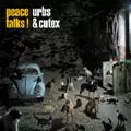 urbs&cutex peace talks! 2枚組レコード urbs&cutex peace talks! 2枚組レコード