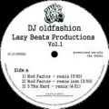 DJ OLD FASHION / DJオールド・ファッション / LAZY BEATS PRODUCTIONS VOL.1