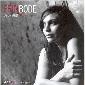 ERIN BODE / エリン・ボーディー / Over And Over
