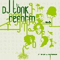DJ TONK / REFORM