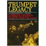 FABRIZIO BOSSO / ファブリッツィオ・ボッソ / TRUMPET LEGACY / トランペット・レガシー