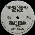 YING YANG TWINS / イン・ヤン・ツインズ / SHAKE XPRESS 2 REMIX