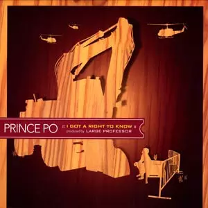 PRINCE PO / I GOT A RIGHT TO KNOW