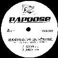PAPOOSE / ADDRESS ME AS MISTER