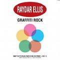 RAYDAR ELLIS / GRAFFITI ROCK