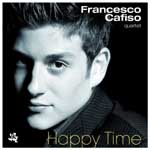 FRANCESCO CAFISO / フランチェスコ・カフィーソ / HAPPY TIME
