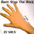 DJ SHUN (TEMPLE ATS) / DON'T STOP THE ROCK