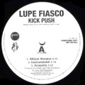LUPE FIASCO / ルペ・フィアスコ / KICK PUSH