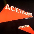 ACEYALONE / エイシーアローン / SUPAHERO