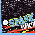 SPANK ROCK / スパンク・ロック / SWEET TALK