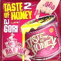 DJ GORI / TASTE OF HONEY 2
