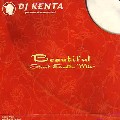 DJ KENTA (ZZ PRO) / BEAUTIFUL STREET SOULIFE MIX