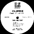 CLIPSE / クリプス / MR. ME TOO