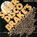 DJ TAIKI / SUPER DISCO BRAKE'S VOL.4 80'S DISCO CLASSICS