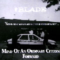 BLADE / MIND OF AN ORDINARY CITIZEN
