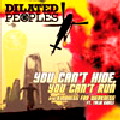 DILATED PEOPLES / ダイレイテッド・ピープルズ / YOU CAN'T HIDE YOU CAN'T RUN