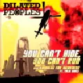 DILATED PEOPLES / ダイレイテッド・ピープルズ / YOU CAN'T HIDE YOU CAN'T RUN