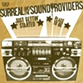 SURREAL AND THE SOUND PROVIDERS / JUST GETTIN'STARTED
