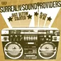 SURREAL AND THE SOUND PROVIDERS / JUST GETTIN'STARTED