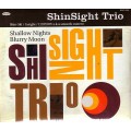 SHINSIGHT TRIO (Shin-Ski / Insight / DJ Ryow a.k.a smooth current) / シンサイトトリオ / SHALLOW NIGHTS BLURRY MOON