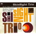 SHINSIGHT TRIO (Shin-Ski / Insight / DJ Ryow a.k.a smooth current) / シンサイトトリオ / SHALLOW NIGHTS BLURRY MOON