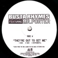 BUSTA RHYMES / バスタ・ライムス / THEY'RE OUT TO GET ME