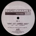 BUSTA RHYMES / バスタ・ライムス / DON'T GET CARRIED AWAY