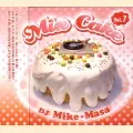 DJ MIKE-MASA / DJマイク・マサ / MIX CAKE VOL.7