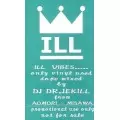 DJ DR.JEKILL / DJ ドクタージキル / ILL VIBES VOL.4