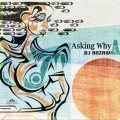 DJ NOZAWA / DJノザワ / ASKING WHY