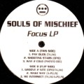 SOULS OF MISCHIEF / ソウルズ・オブ・ミスチーフ / FOCUS LP