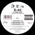 E-40 / U AND DAT