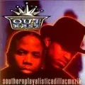 OUTKAST / SOUTHERNPLAYALISTICADILLACMUZIK