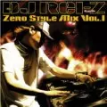 ZERO STYLE MIX VOL.1/DJ REI-Z｜HIPHOP/R&B｜ディスクユニオン