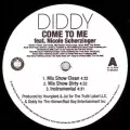 DIDDY DIRTY MONEY  (DIDDY, PUFF DADDY, P.DIDDY) / COME TO ME