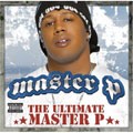 MASTER P / マスター・P / ULTIMATE MASTER P