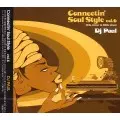 CONNECTIN' SOUL STYLE VOL.6/DJ PAUL｜HIPHOP/R&B｜ディスクユニオン