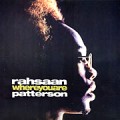 RAHSAAN PATTERSON / ラサーン・パターソン / WHERE YOU ARE