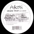 AKON / エイコン / SMACK THAT