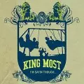 KING MOST / I'M SAYIN THOUGH