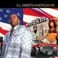 C.L.スムース / AMERICAN ME